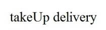 takeup delivery, takeup, take up, take, up, delivery