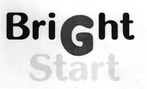 bright start, bri ght start, bright, bri, ght, start, g