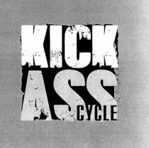 kick ass cycle, kick, ass, cycle, кіск