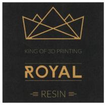 royal; king of 3d printing; king; 3d; 3; d; printing; resin