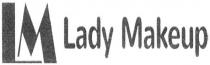 lady makeup; lady; makeup; lm