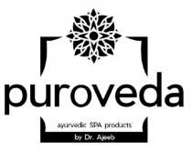 puroveda, ayurvedic spa products by dr.ajeeb, ayurvedic, spa, products, by, dr, dr., ajeeb