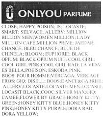 only you, only, you, o, о, onlyou parfume, parfume, close, happy poison, happy, poison, is, locaste, smart, selvace, allerv, million, billion men, billion, men, women million, women, million, lady million cafe, lady, cafe, million prive, prive, jaedar, chance, bleu chance, bleu, blue de chinela, chinela, bloom, euphorie, black opium nuit, black, opium, nuit, cool girl, cool, girl, cool girl pink, pink, cool girl rad, rad, la vida, la, vida, es bella, es, bella, poeison, eskoda pink, eskoda, pink, boos pour homme, boos, pour, homme, vercaga, vercage, eros, giq, disell, boos, dance&gabriel, dance gabriel, dance, gabriel, &, allerv, locaste, locaste men, men, locasit, locasit black, black, cooc, silver max, silver, max, мах, camee, flower by grace, flower, grace, honey kitty, honey, kitty, green, honey kitty blue, blue, honey kitty pink, honey kitty purple, purple, dora rad, dora, rad, dora yellow, dora, yellow