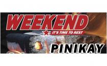 weekend; time; rest; pinikay; it`s time to rest