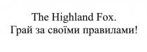 the highland fox; highland; fox; грай за своїми правилами; грай; своїми; правилами