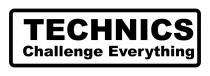 technics, challenge everything, challenge, everything