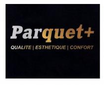 par, parquet+, parquet, +, qualite esthetique confort, qualite, esthetique, confort
