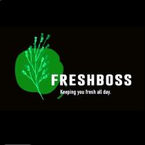 freshboss, keeping you fresh all day, keeping, fresh, all, day