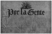 por la gente; por; la; gente