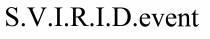 s.v.i.r.i.d.event, s.v.i.r.i.d., svirid, event, sviridevent