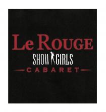 le rouge, le, rouge, show girls, show, girls, cabaret
