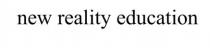 new reality education, new, reality, education
