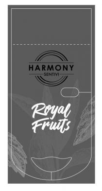 harmony sentivi, harmony, sentivi, royal fruits, royal, fruits