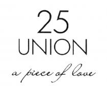 25 union a piece of love, 25, union, piece, love