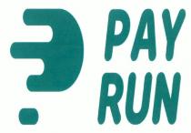 рау, pay run, pay, run