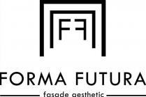 ff, forma futura, forma, futura, fasad aesthetic, fasad, aesthetic