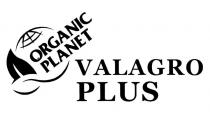 valagro plus, valagro, plus, planet, organic planet, organic