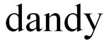 dandy