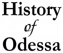 odessa, history of odessa, history