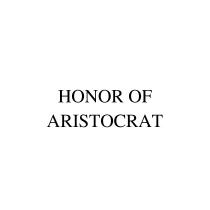 aristocrat, honor, honor of aristocrat