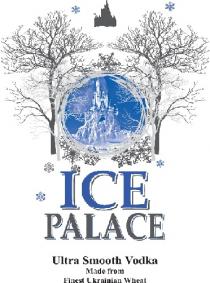 ice palace, ice, palace, ісе, ultra smooth vodka, ultra, smooth, vodka, made from finest ukrainian wheat, made, finest, ukrainian, wheat