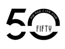 hip hop / rnb club, 50 fifty, 50, fifty, hip hop/rnb club, hip hop rnb club, hip, hop, rnb, club