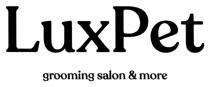 more, salon, grooming, grooming salon & more, pet, lux, luxpet