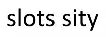 sity, slots, slots sity