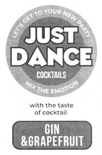 mix, mix the emotion, let`s get to your new party, grapefruit, gin, gin&grapefruit, cocktail, taste, with, with the taste of cocktail, coctails, dance, just, just dance, emotion, party, new, get, lets, let`s