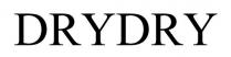 drydry