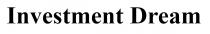 dream, investment, investment dream