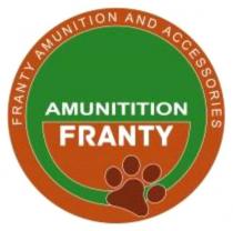 accessories, amunition, franty, franty amunition and accessories, franty, amunitition, amunitition franty