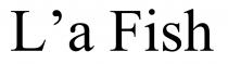 fish, la, l`a, l`a fish