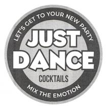 coctails, dance, just, just dance, emotion, mix, mix the emotion, party, new, get, lets, let`s, let`s get то your new party