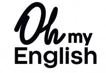 english, my, oh, oh my english