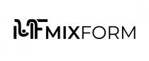 mf, form, mix, mixform