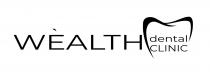 clinic, dental, wealth, wealth dental clinic