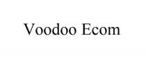 ecom, voodoo, voodoo ecom
