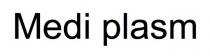 plasm, medi, medi plasm