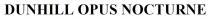 nocturne, opus, dunhill, dunhill opus nocturne