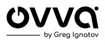 ignatov, greg, ovva, ovva by greg ignatov