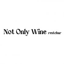 restobar, wine, only, not, not only wine restobar