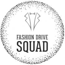 squad, drive, fashion, fashion drive squad