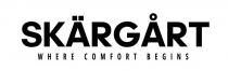 begins, comfort, where, skärgårt, skärgårt where comfort begins