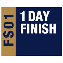 1, finish, day, 1 day finish, fs01