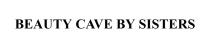 sisters, cave, beauty, beauty cave by sisters