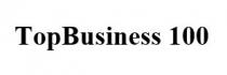100, business, top, topbusiness, topbusiness 100