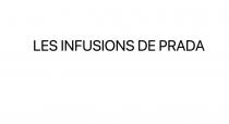 prada, de, infusions, les, les infusions de prada