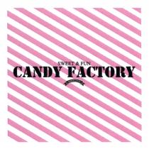 2006, since, since 2006, fun, sweet, sweet fun, factory, candy, candy factory