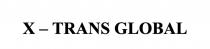 х, trans, x, x trans global, x-trans global